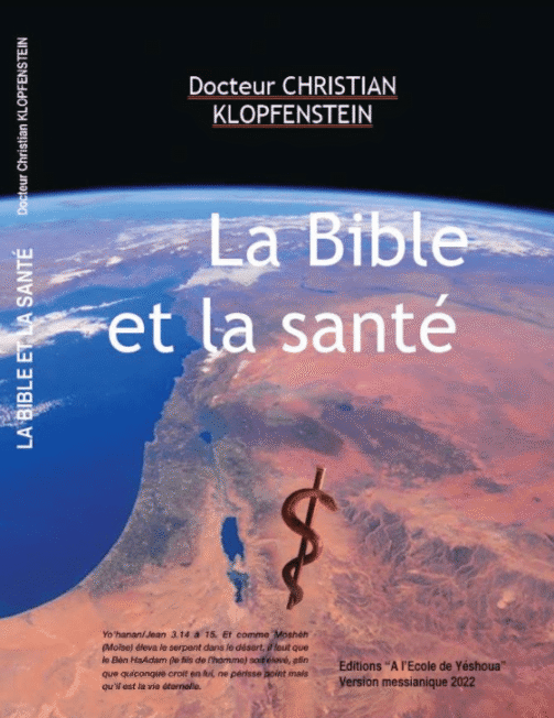 La Bible et la Santé du Dr Christian Klopfenstein