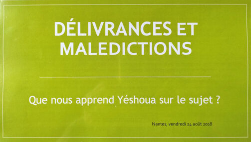 Délivrances et malédictions, que nous apprend Yéshoua sur le sujet ?