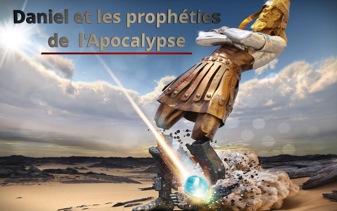 Daniel et les prophéties de l’Apocalypse – Paris