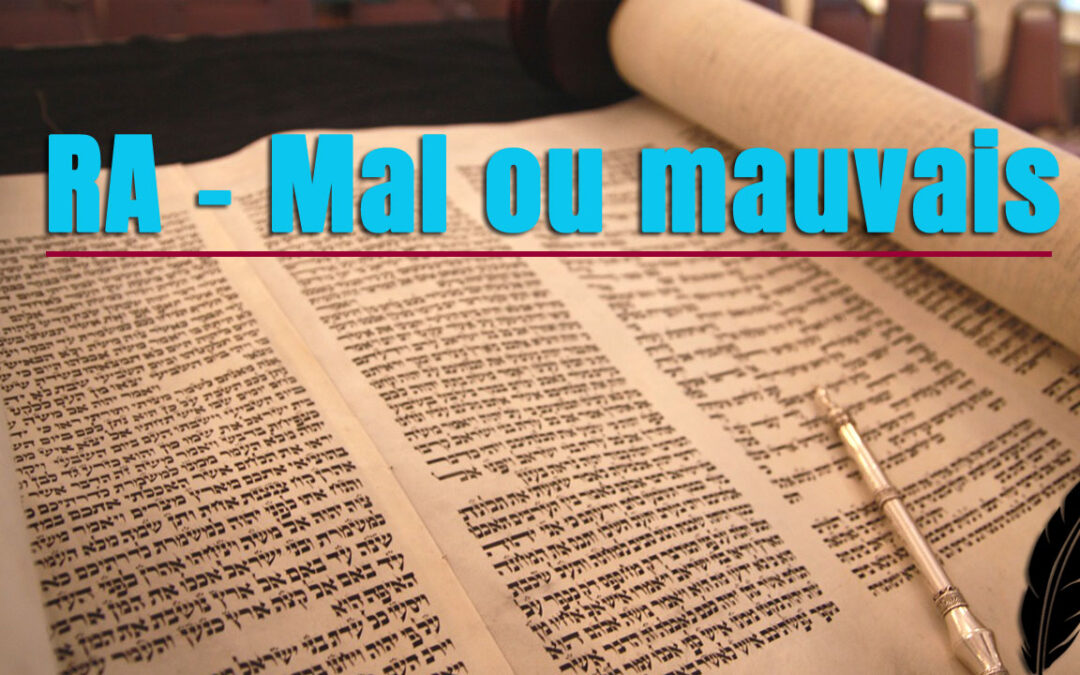 Ra (mal ou mauvais) selon les Écritures