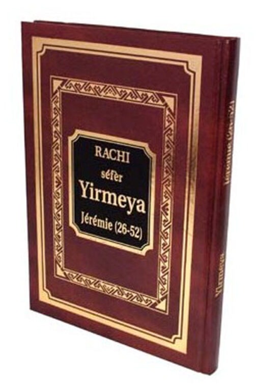 Rachi Séfèr – Yirmeya – Jérémie – Tome 2 Chapitres 26 à 52