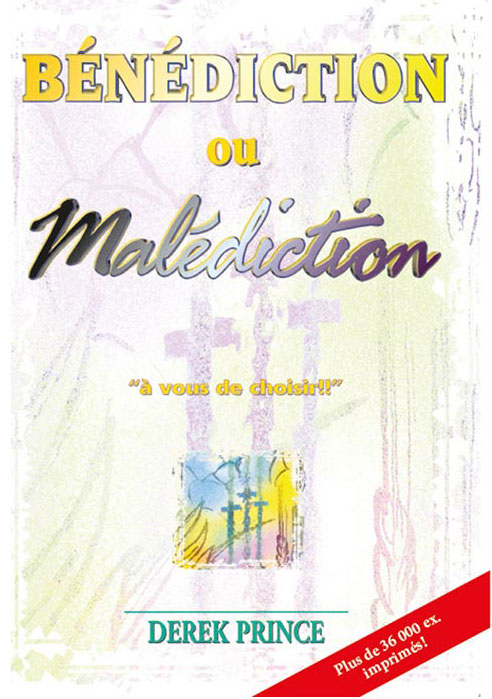 Bénédiction ou malédiction : à vous de choisir